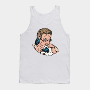 Disguising the voice on the phone Tank Top